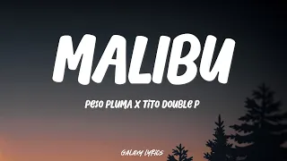 Peso Pluma Tito Double P - Malibu