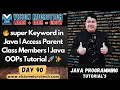 super Keyword in Java Access Parent Class Members Java OOPs Tutorial