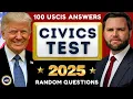 New 2025 U S Citizenship Test USCIS 100 Civics Exam Questions Ciudadania Americana Trump