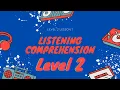 Listening Comprehension Questions Level 2 Story Lesson 1