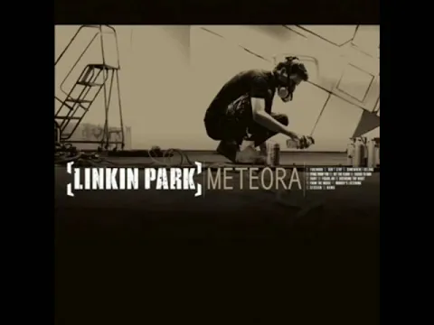 Download MP3 Linkin Park Meteora 2003 [Full Album]