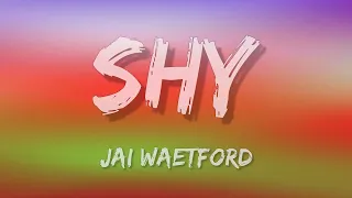 jai waetford shy lyrics 