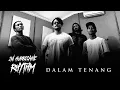 Download Lagu IN HURRICANE RHYTHM - DALAM TENANG (FRIENDS OF MINE COVER)