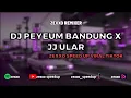 Download Lagu DJ PEYEUM BANDUNG X JJ ULAR FYP TIKTOK!! - ZEXXO SPEEDUP