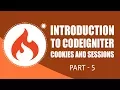 CodeIgniter Framework Cookies and Sessions Part 5 Eduonix
