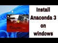 Installing Anaconda 3 on Windows - Step-by-Step Tutorial