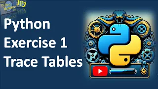 Python Exercise 1 Trace Tables