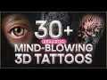 30 Best 3D Realistic Tattoo Designs Ideas Mind-Blowing 3D Tattoos