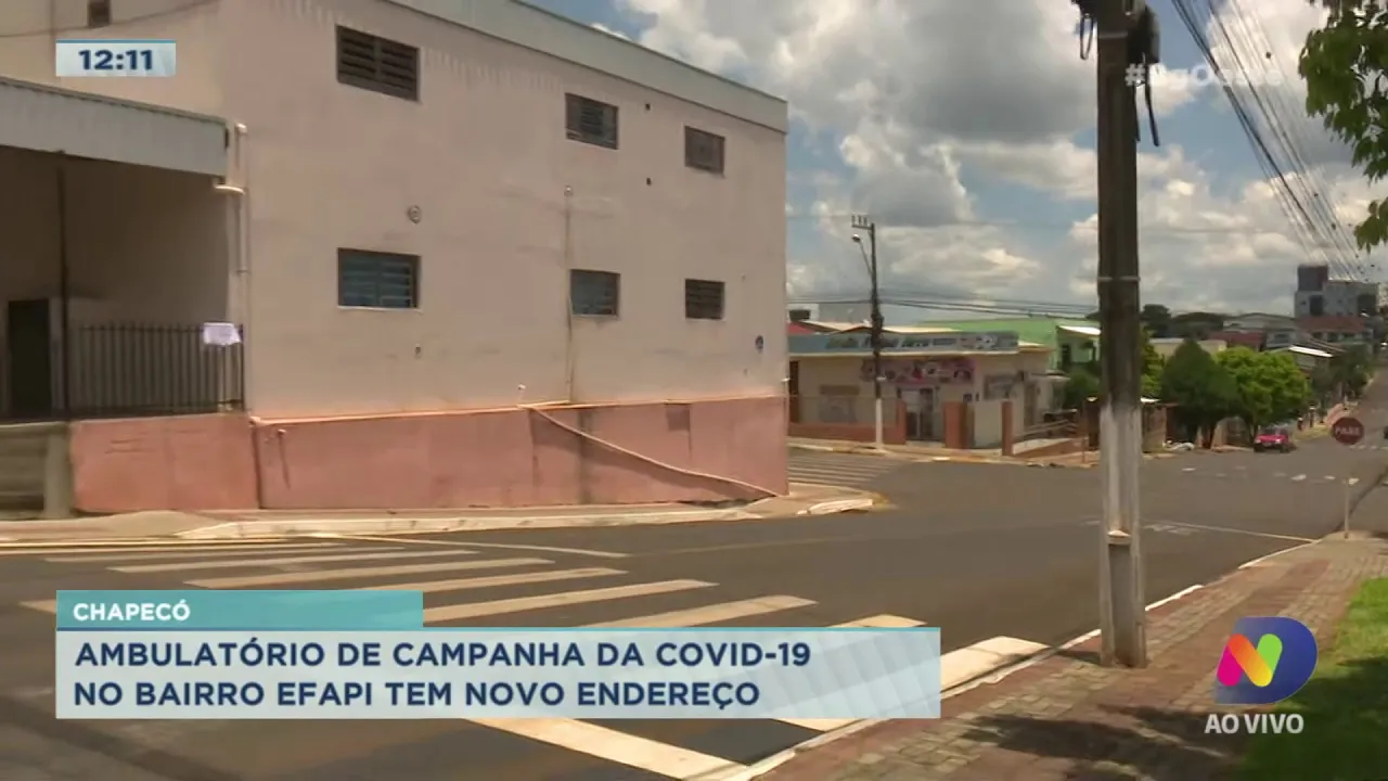 Chapecó: Ambulatório de campanha da Covid-19 no Bairro Efapi tem novo endereço
