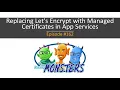 Replacing Let s Encrypt with Managed Certificates in App Services