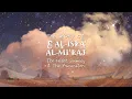 Download Lagu Story of Al-Isra’ and Al- Mi’raj. Great miracle of The Night Journey and The Ascension for children.