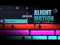 Alight Motion: THE COMPLETE BEGINNER TUTORIAL!