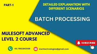 08 MuleSoft Advanced Course - Master Batch Processing with Hands-On Demos