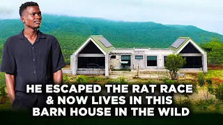 This 33 Year Old Man Left the City and Built His Off-Grid Barn Home in the Wild | Lynn Ngugi Show