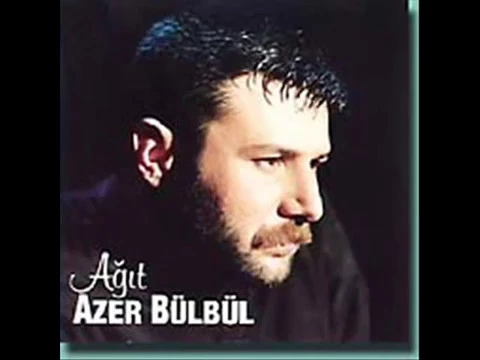 Download MP3 Azer Bülbül Gelmek İstedim.