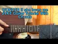 Wonder If She Loves Me - JVKE // Guitar Tutorial, Lesson, Chords