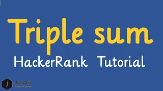 Triple sum Hackerrank Solution O nlogn Interview Preparation Kit