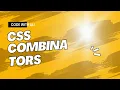 CSS Combinators Explained Complete Beginner s Guide