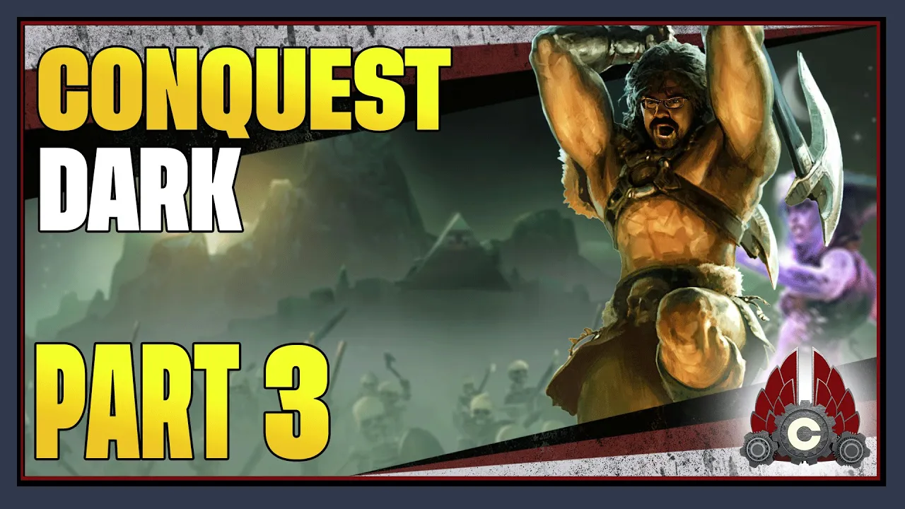 Conquest Dark Demo | Part 3