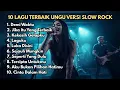 Lagu Kumpulan Lagu UNGU ( Versi Slow Rock ) - Cover Paling Enak Didengar 2025 | By Rock Line Cover
