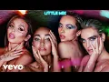 Little Mix - Confetti (A Different Experience Deluxe Edition Audio)