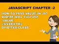 Passing Value in Javascript value innerHTML byId Class Tag