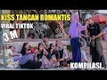 Download Lagu KOMPILASI KI*S TANGAN ROMANTIS II VIRAL TIKTOK