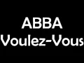 Download Lagu ABBA - Voulez-Vous [Lyrics]