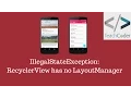 ERROR SOLVED IllegalStateException RecyclerView has no LayoutManager