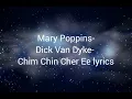 Julie Andrews/Mary Poppins (1964) - Chim Chim Cher-ee/Chim Chiminey (Lyrics)