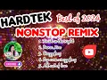 NonStop Remix HARDTEK Best of 2024 @paularmixtv6531