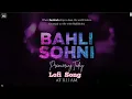 Bahli Sohni ( lofi Song) | Baaghi 4 | Tiger Shroff, Harnaaz | Badshah, Mani M, Nikhita |Lofi song 
