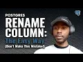 Day 8 PostgreSQL how to Rename a COLUMN