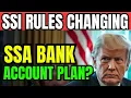 SSI RECIPIENTS This New Social Security Plan Could Affect Your Bank