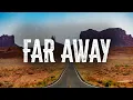 Download Lagu Nickelback - Far Away / Lyrics