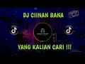 Download Lagu DJ CIINAN BANA - FAUZANA SLOW BASS REMIX TERBARU 2024