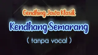 Download Kendhang Semarang | Gendhing Jawa klasik tanpa vocal MP3