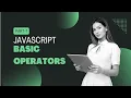 JavaScript tutorial part-7 Basic Operators