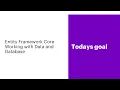 EntityFramework Core and working with Database Let s build 2021