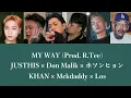 【カナルビ日本語字幕】SMTM11  MY WAY (Prod. R.Tee)  JUSTHIS ✕ Don Malik ✕ ホソンヒョンKHAN ✕ Mckdaddy ✕ Los