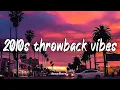 Download Lagu best songs of the decade 2010 - 2020 ~ throwback vibes mix ~2010s nostalgia playlist