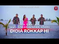 Download Lagu Nia Daniaty Feat Simanjuntak Stars - Didia Rokkap Hi (Official Music Video)