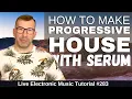 Download Lagu How to Make Progressive House Like Deadmau5 with SERUM | Live Electronic Music Tutorial #283