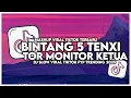 Lagu DJ BINTANG 5 TENXI X TOR MONITOR KETUA | ORANG BARU LEBE GACOR SLOW VIRAL TIKTOK MAMAN FVNDY 2025