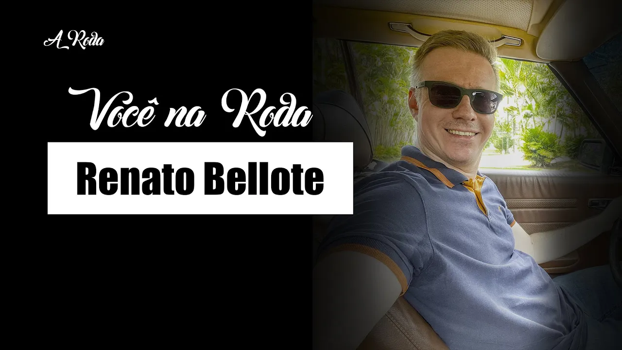 Você na Roda #10 - RENATO BELLOTE (GARAGEM DO BELLOTE)