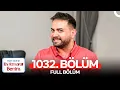 En Hamarat Benim 1032 Bolum