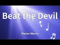 Maren Morris - Beat the Devil (Lyrics)