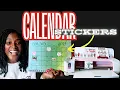 How to Make Print Then Cut Calendar Stickers with Cricut Maker Step-by-Step
