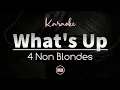 Download Lagu What's Up - 4 Non Blondes (Karaoke) Lyrics | Original Key