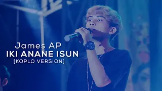 james ap iki anane isun koplo version official live 